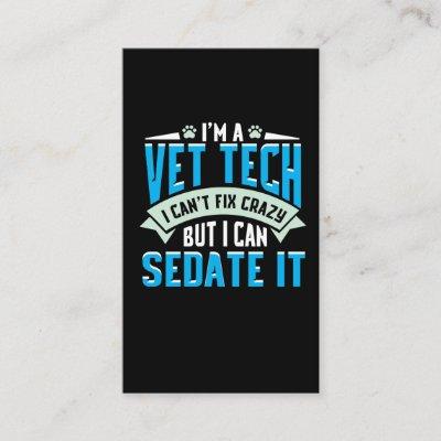 Vet Tech Gift Idea - Funny Veterinarian Saying