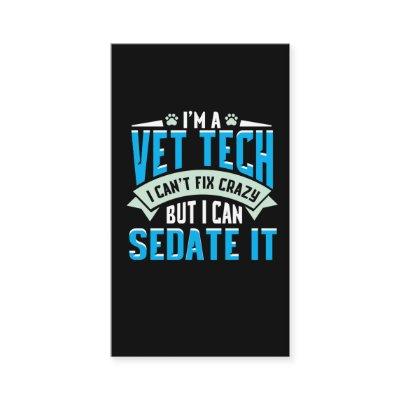 Vet Tech Gift Idea - Funny Veterinarian Saying