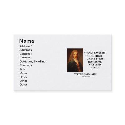 Voltaire Work Saves Us From Three Great Evils