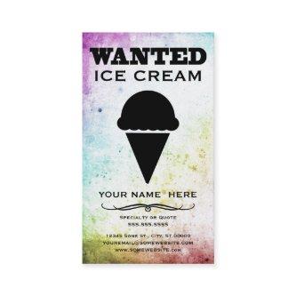 wanted : ice cream