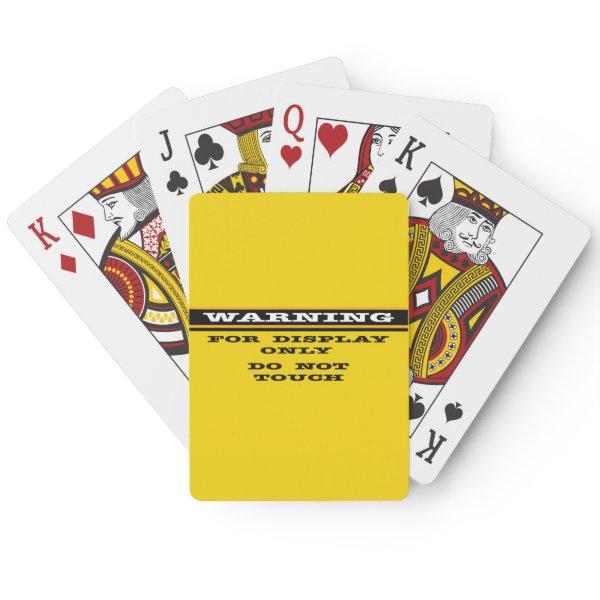 Warning For Display Only Do Not Touch  Poker Cards