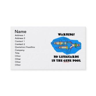 Warning! No Lifeguards In The Gene Pool
