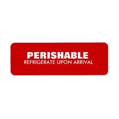 Warning  Shipping Perishable Red Label