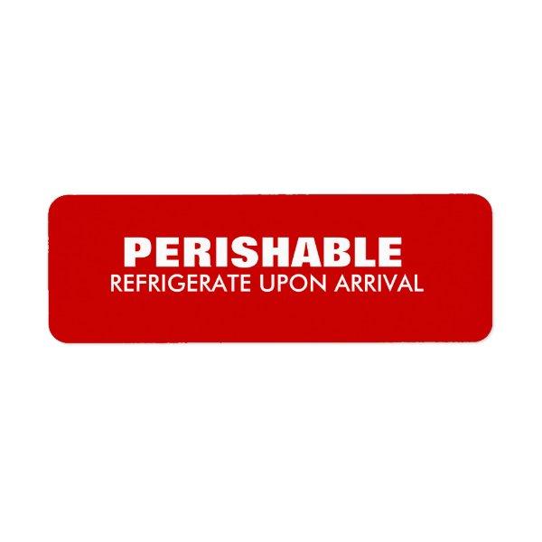 Warning  Shipping Perishable Red Label