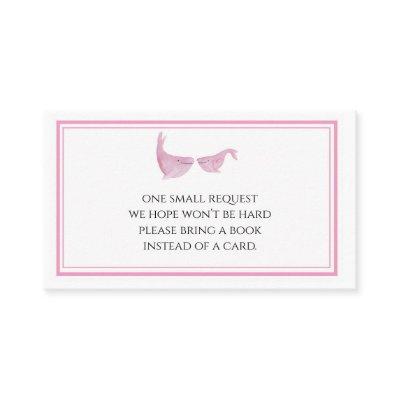 Watercolor Pink Whale Please Bring a Book Card