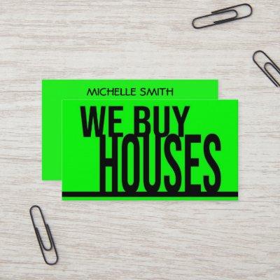 We Buy Houses NEON Green