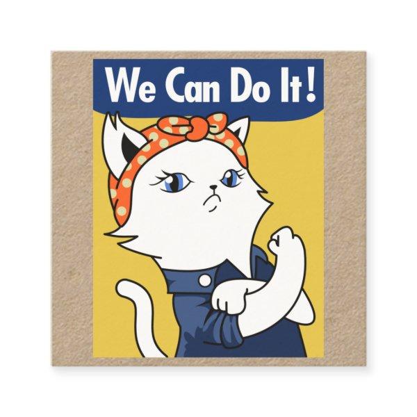 We Can Do It! White Cat Rosie the Riveter Square B Square