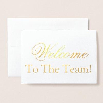 Welcome To The Team Foil Card