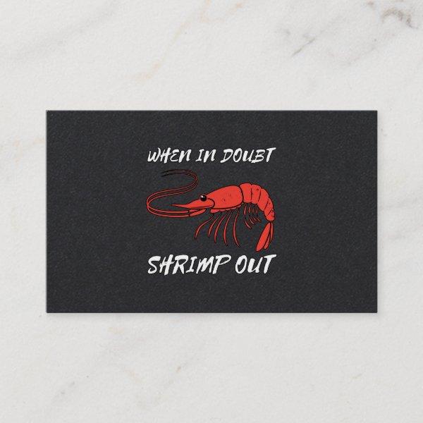 When In Doubt Shrimp Out