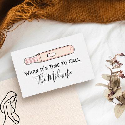 When It's Time To Call The Midwife Doula Pregnancy