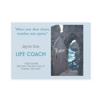 "WHEN ONE DOOR CLOSES ANOTHER ONE OPENS"
