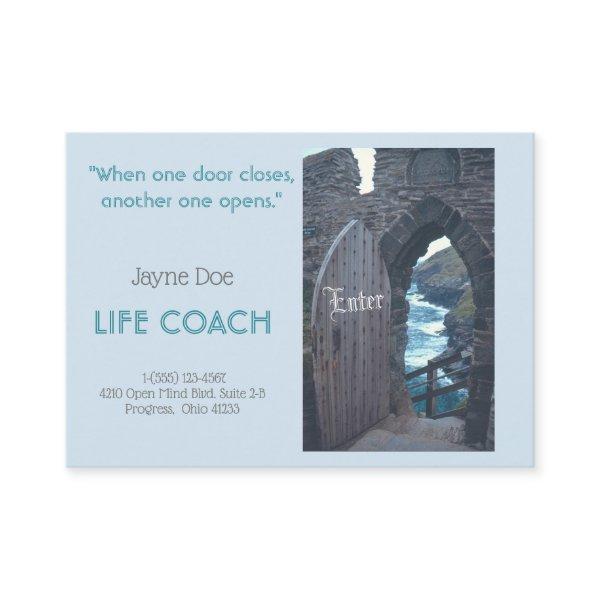 "WHEN ONE DOOR CLOSES ANOTHER ONE OPENS"