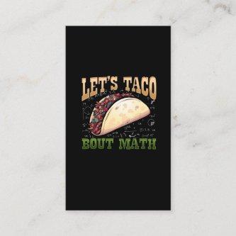 Witty Taco Eater Mathematician Food Lover