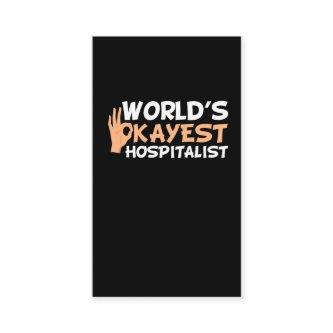 World's Okayest Hospitalist - Funny Hospital Worke