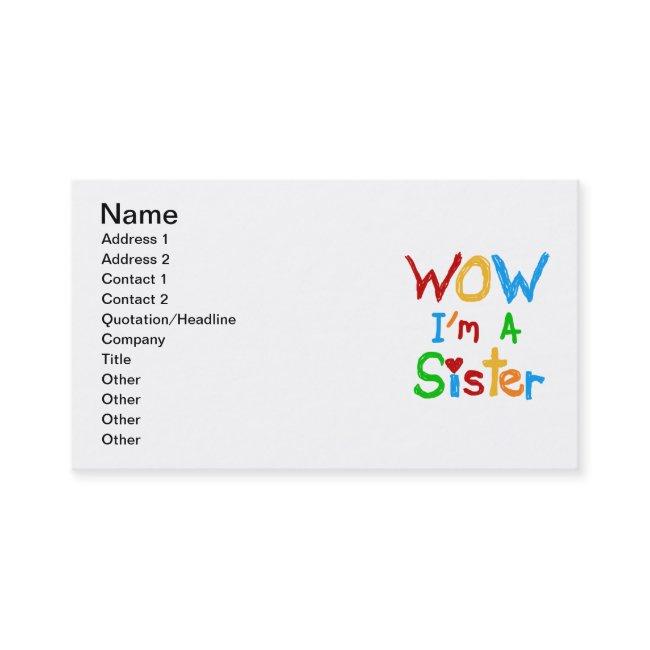 WOW I'm a Sister T-shirts and GIfts