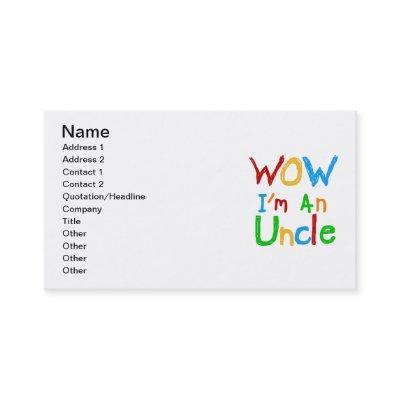 WOW I'm an Uncle T-shirts and GIfts