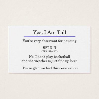 "Yes, I am tall" card