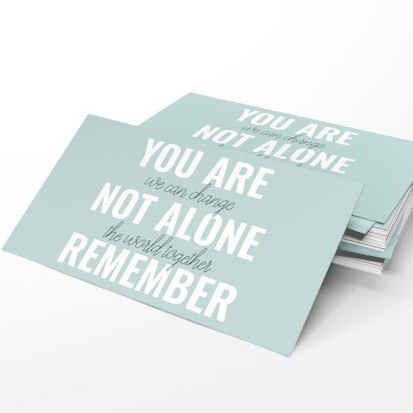 You Are Not Alone Remember Inspiration Mint