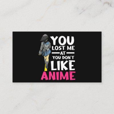 You Lost Me Anime Clothing Manga Cosplay Otaku
