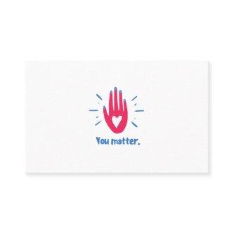 You matter
