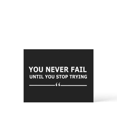 you never fail until you stop trying motivational holiday postcard