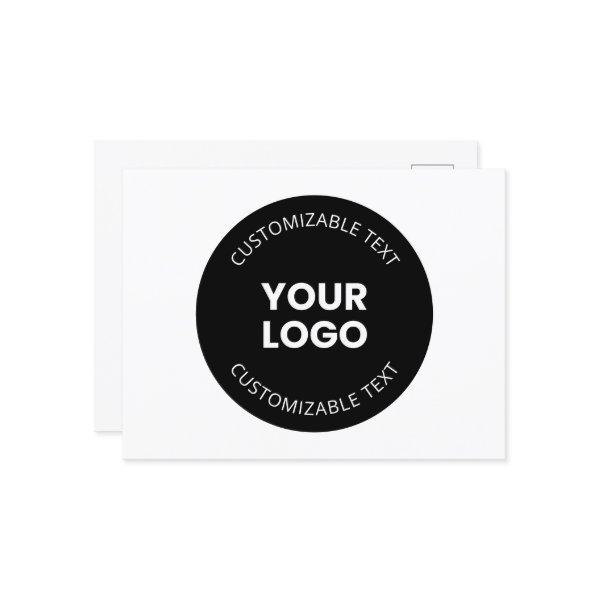 Your Own Uploaded Business Logo w/Editable Text Postcard