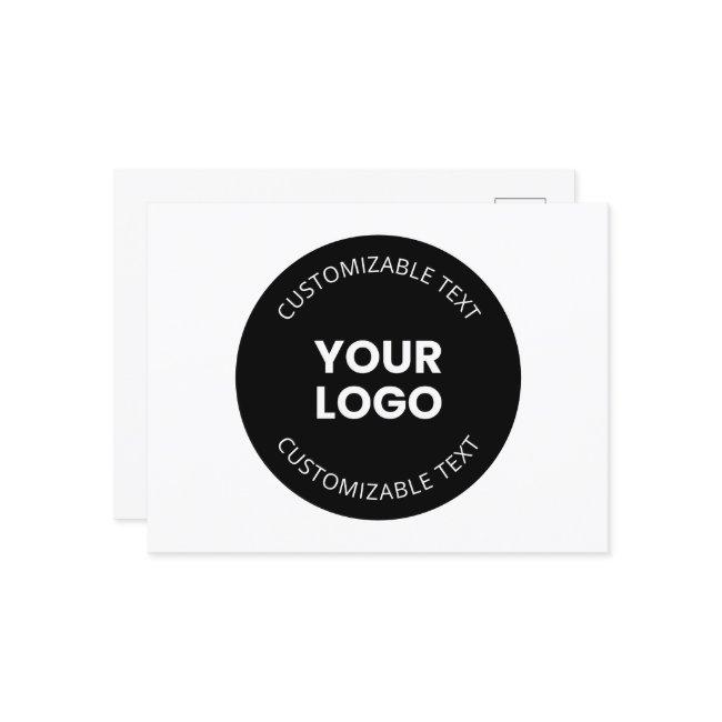 Your Own Uploaded Business Logo w/Editable Text Postcard