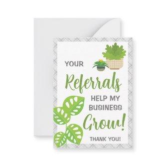 Your Referrals Help Business Grow Note Card